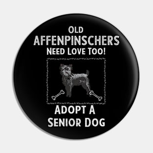 Senior Dog Adoption T-Shirt for Affenpinscher Dog Lovers Pin