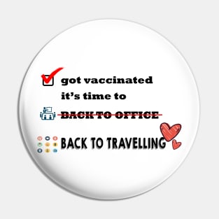 Got Vaccinated Pin