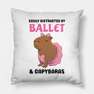 Easily Distracted by Ballet and Capybaras Pillow