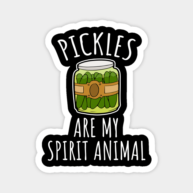 Pickles are my spirit animal Magnet by LunaMay