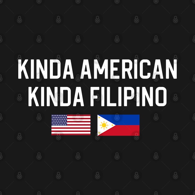 Funny Filipino American Gift Kinda Filipino Kinda American by kmcollectible