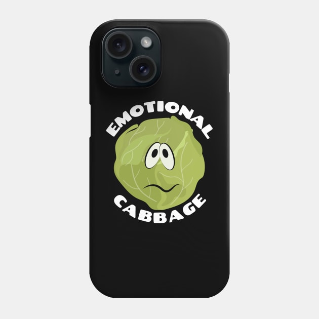 Emotional Cabbage | Cabbage Pun Phone Case by Allthingspunny