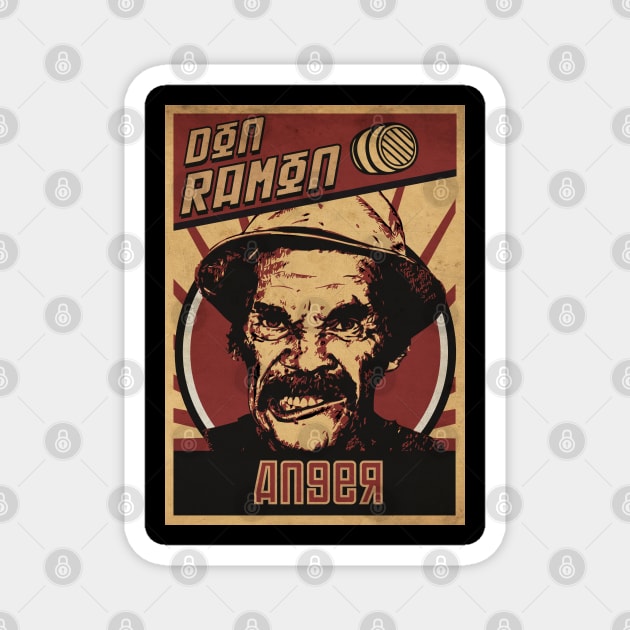 Don Ramon Anger Magnet by CTShirts