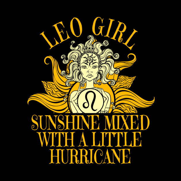 Leo Girl Zodiac Sign Born In July or August Funny Birthday Gift idea For Women by BeesTeez