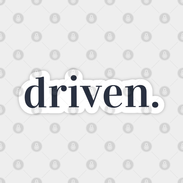 Driven. Typography Inspirational Word Retro Black Magnet by ebayson74@gmail.com