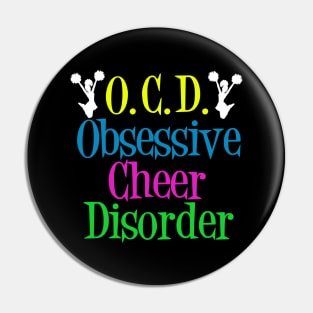 Funny Obsessive Cheer Disorder Pin