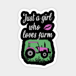 Just a girl who loves farm Magnet