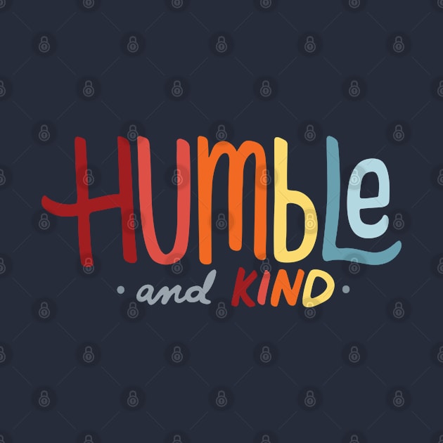 Humble and Kind Typography - GraphicLoveShop by GraphicLoveShop