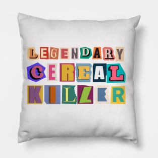 Legendary Cereal Killer Graphic Ransom Note Pillow