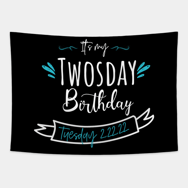 its my twosday birthday Tapestry by afmr.2007@gmail.com