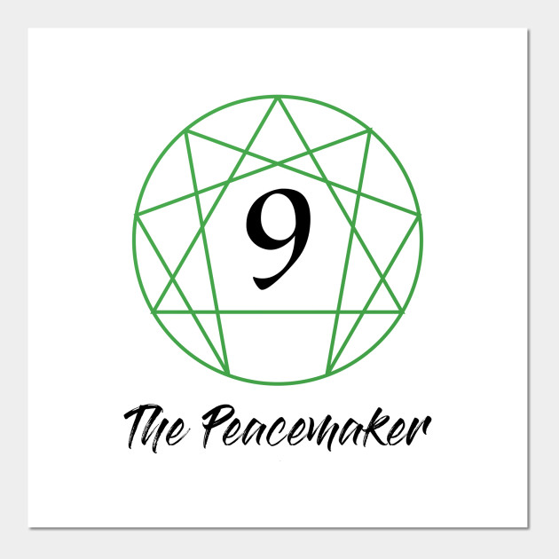Enneagram Nine The Peacemaker Enneagram Nine Poster Und Kunst Teepublic De