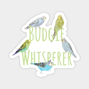 Budgie Whisperer Magnet