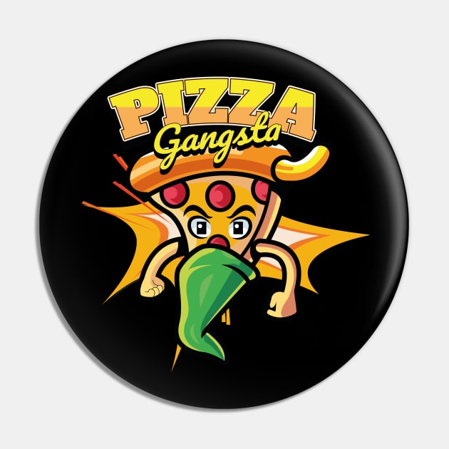 pizza is my life pizza gangsta Pin by tedd