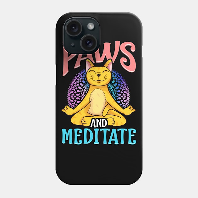 Paws and Meditate Funny yoga and cat lover gift Phone Case by LIFUA