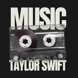 TAYLOR S. -  CASSETTE MUSIC T-Shirt