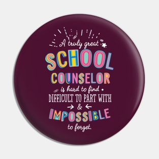 A truly Great School Counselor Gift - Impossible to forget Pin