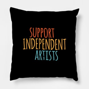 Support Independent Artists Colorful Typography Pillow