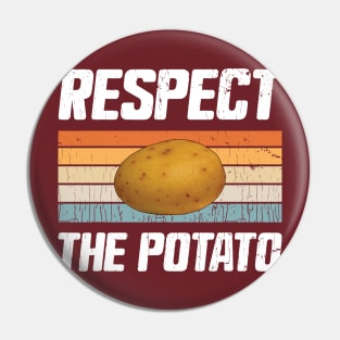 Respect Potato Pin