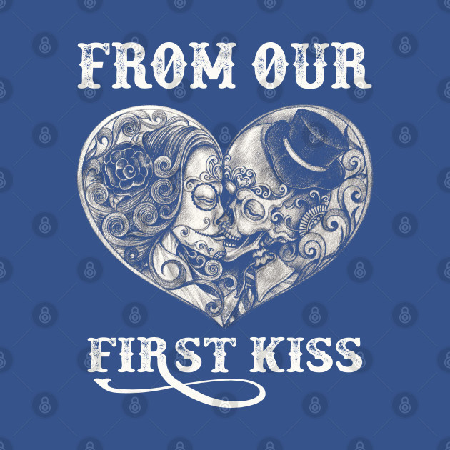 Discover From Our First Kiss Till Our Last Breath Couple Matching - Couple Matching Gifts - T-Shirt