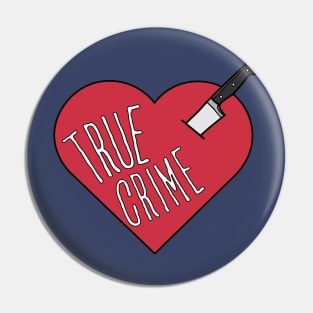 True crime heart Pin