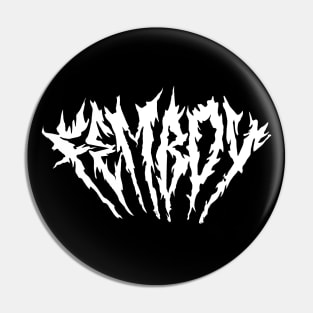 Femboy Death Metal Pin