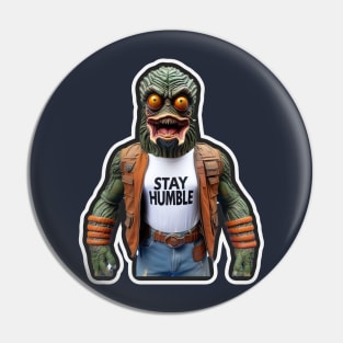 Stay humbled Pin