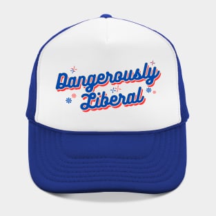 Dangerously Liberal Hat