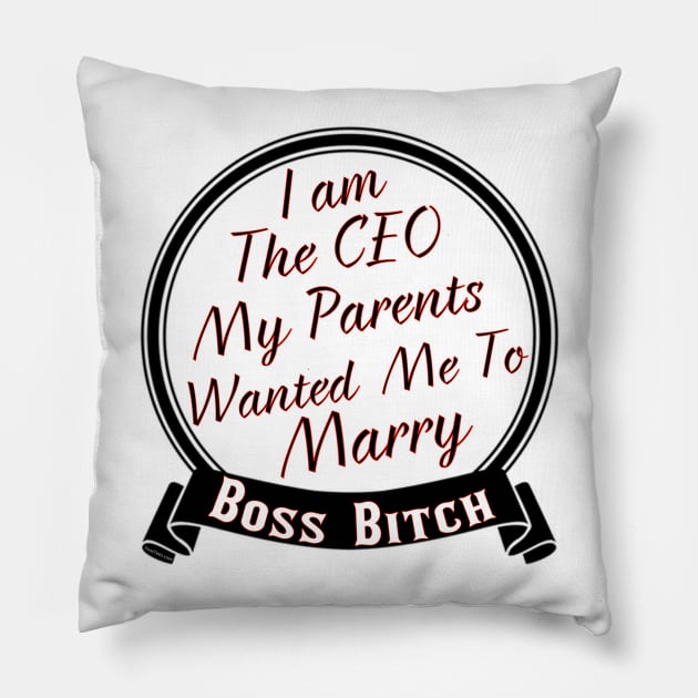 Boss Bitch Pillow by FirstTees