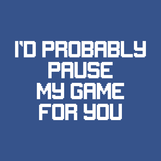 Probably pause game for you by Portals