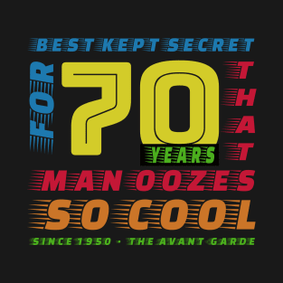 Best Kept Secret For 70 Years Birthday 1950 T-Shirt