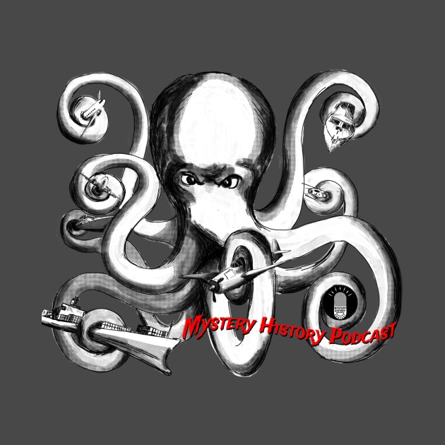 MHP Octopus by Mystery History Podcast