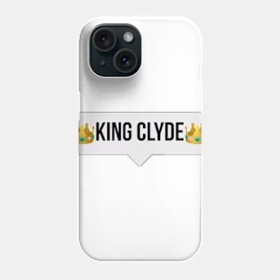 King Clyde Merch Phone Case