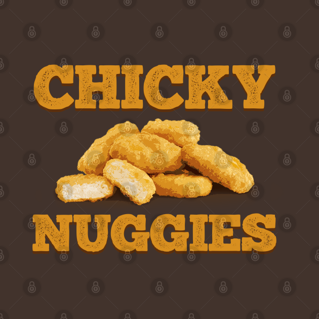 Discover CHICKY NUGGIES BIG - Chicky Nuggies - T-Shirt