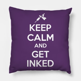 Keep calm and get inked (white) Pillow