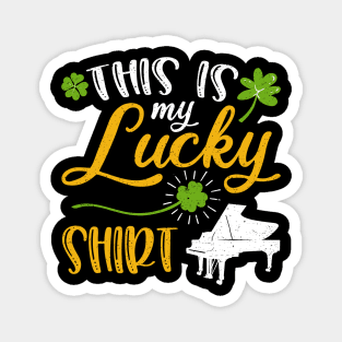 Piano This is My Lucky Shirt St Patrick's Day Magnet