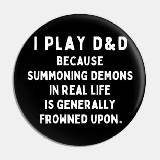 Summoning Demons is Fun Pin