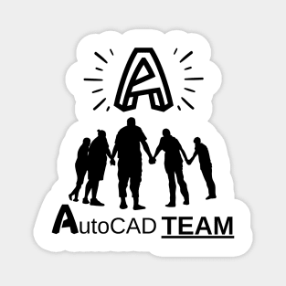 AUTOCAD TEAM, BEST GROUP OF DESIGNERS & AUTOCAD USERS IS HERE ! Magnet