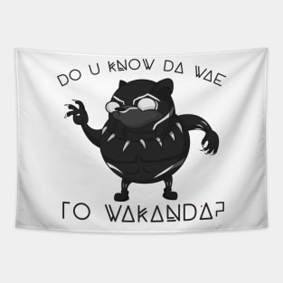 DO YOU KNOW DA WAE TO WAKANDA? Tapestry