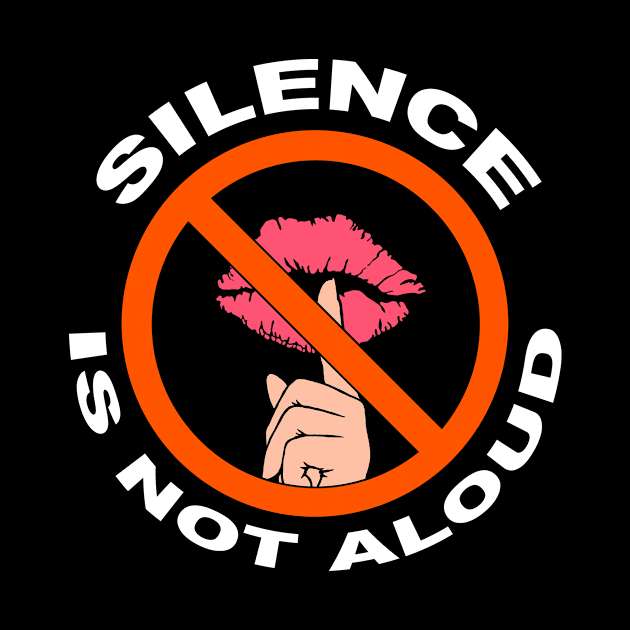 Silence Is Not Aloud by RadicalDesigns