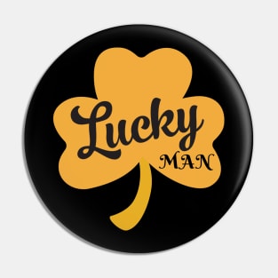 Lucky Man Pin