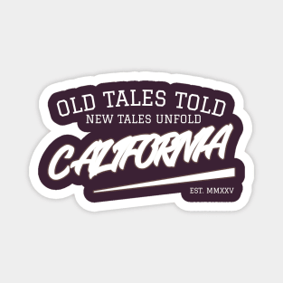 Old Tales Told/New Tales Unfold Magnet