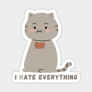 I Hate Everything - Cat Eating Cookies Magnet