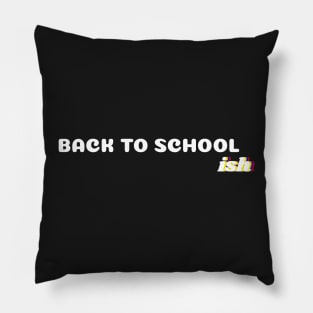 Back to School Ish Pillow