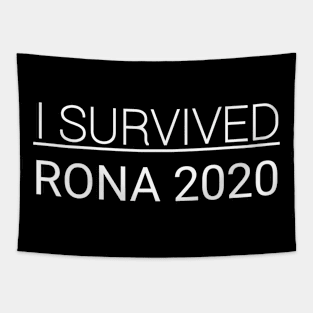 I survived RONA 2020 Tapestry