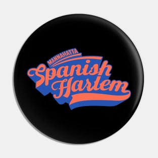 New York Spanish Harlem  - Spanish Harlem  - Spanish Harlem  Manhattan - El Barrio Pin