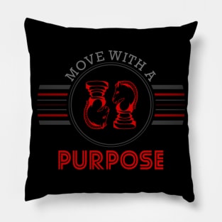 Move with a purpose Pillow