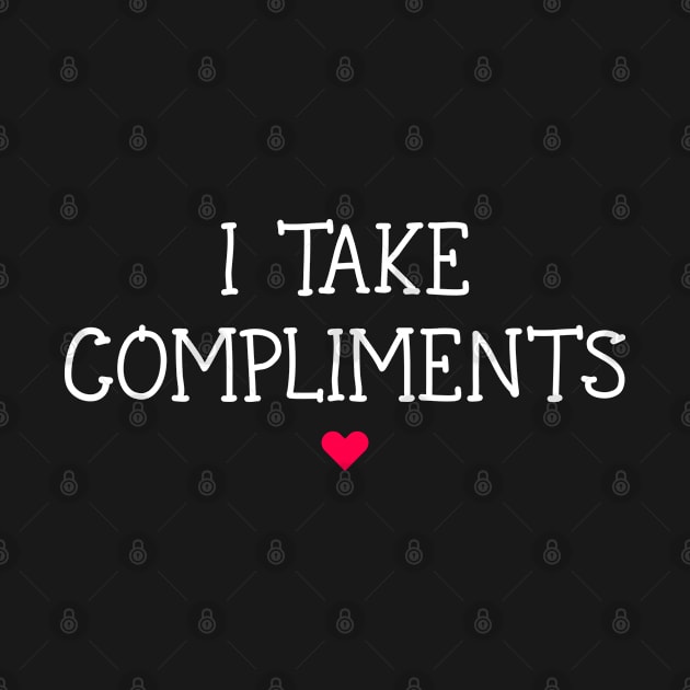 I Take Compliments by BaderAbuAlsoud
