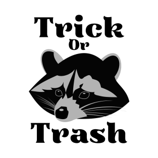 Trick Or Trash T-Shirt