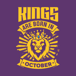 Kings Are Born In October Happy Birthday T-Shirt