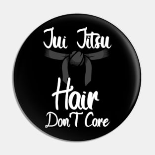 Jiu Jitsu Hair Don't Care Pin